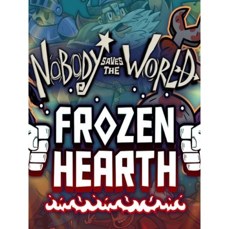 Nobody Saves the World - Frozen Hearth DLC Steam CD Key