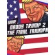 Save Daddy Trump 3: Rise Of Evil Steam CD Key
