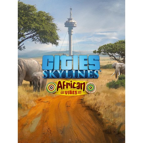 Cities: Skylines - African Vibes DLC Steam CD Key