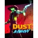 Dust & Neon Steam CD Key