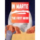 In Marte: The First Moon Steam CD Key