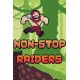 Non-Stop Raiders Steam CD Key