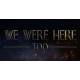 We Were Here Too EU Steam CD Key