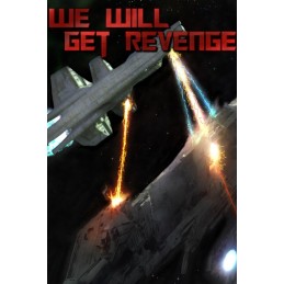 We Will Get Revenge Steam CD Key