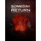 Someday You'll Return Director's Cut Steam CD Key