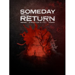 Someday You'll Return Director's Cut Steam CD Key