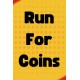 Run For Coins Steam CD Key