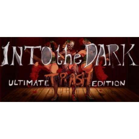 Into the Dark: Ultimate Trash Edition Steam CD Key