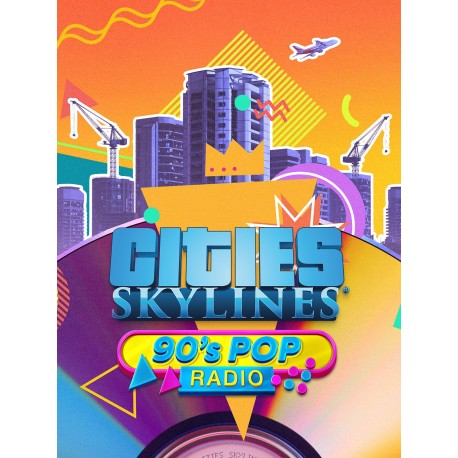 Cities: Skylines - 90's Pop Radio DLC PC Steam CD Key