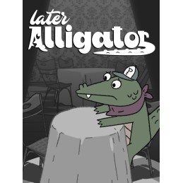 Later Alligator PC Steam CD Key