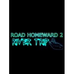 ROAD HOMEWARD 2: river trip Steam CD Key