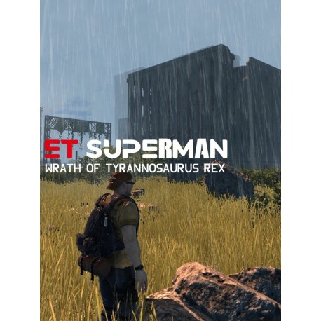ET Superman: Wrath of Tyrannosaurus Rex Steam CD Key