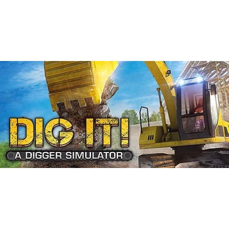DIG IT! - A Digger Simulator Steam CD Key
