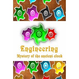 Engineering - Mystery of the ancient Clock Steam CD Key