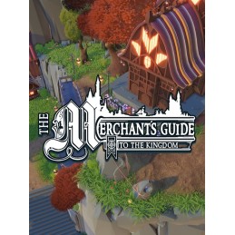 The Merchant's Guide to the Kingdom Steam CD Key