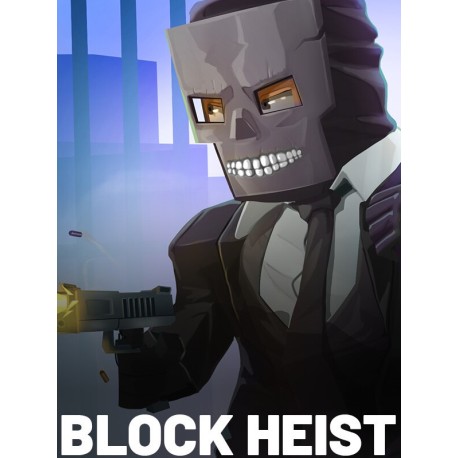 BLOCK HEIST Steam CD Key