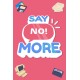 Say No! More EU Steam CD Key