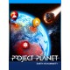 Project Planet - Earth vs Humanity Steam CD Key