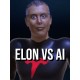 Elon VS Ai Steam CD Key