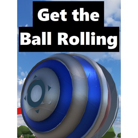 Get the Ball Rolling Steam CD Key