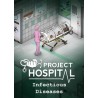 Project Hospital - Department of Infectious Diseases DLC Steam CD Key