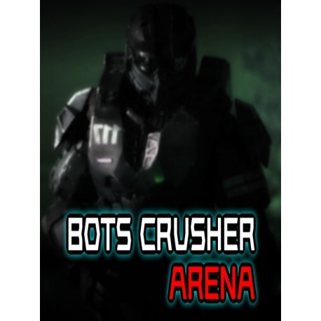 Bots Crusher Arena Steam CD Key