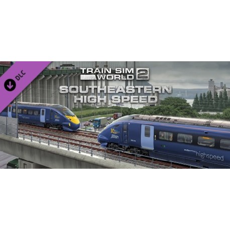 Train Sim World 2: Southeastern High Speed: London St Pancras - Faversham Route Add-On DLC Steam CD Key