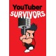 YouTuber Survivors Steam CD Key