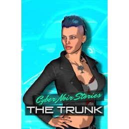Cyber Noir Stories: The Trunk Steam CD Key