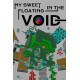 My Sweet Floating in the Void Steam CD Key