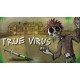 True Virus Steam CD Key
