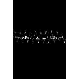 Blood, Fuel, Ammo & Speed Steam CD Key