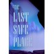 The Last Safe Place Steam CD Key