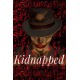 Kidnapped (2024) PC Steam CD Key