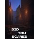 DID YOU SCARED PC Steam CD Key