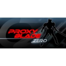 Proxy Blade Zero Steam CD Key