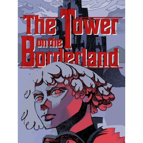 The Tower on the Borderland PC Steam CD Key