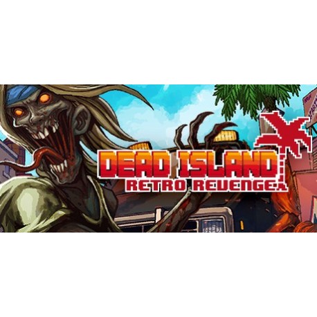 Dead Island Retro Revenge EU PC Steam CD Key