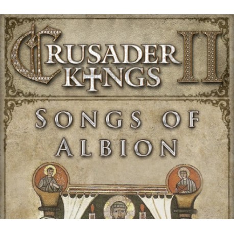 Crusader Kings II - Songs of Albion DLC PC Steam CD Key