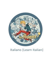 Influent - Italiano Learn Italian Steam CD Key