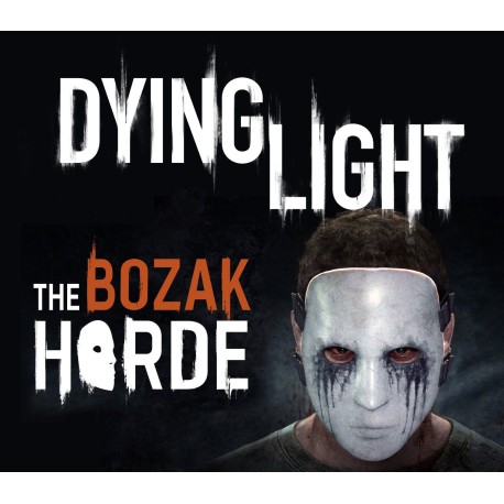 Dying Light - The Bozak Horde DLC Uncut Steam CD Key