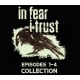 In Fear I Trust: Episodes 1-4 Collection Pack Steam CD Key