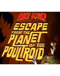 Cluck Yegger in Escape From The Planet of The Poultroid Steam CD Key