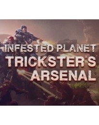 Infested Planet - Trickster's Arsenal DLC Steam CD Key