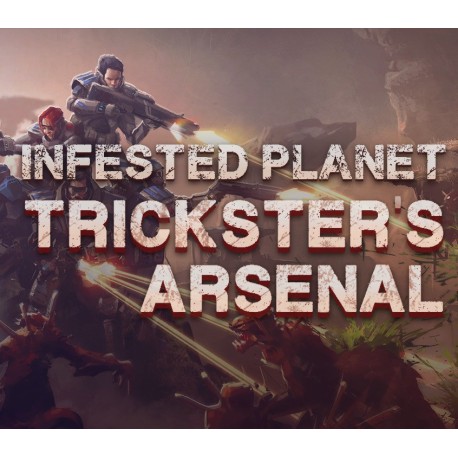 Infested Planet - Trickster's Arsenal DLC Steam CD Key