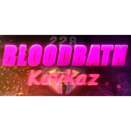 Bloodbath Kavkaz Steam CD Key