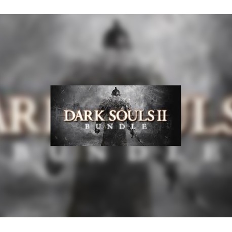 Dark Souls II Bundle PC Steam Altergift