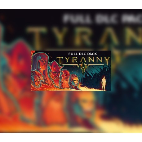 Tyranny - Full DLC Pack Steam CD Key