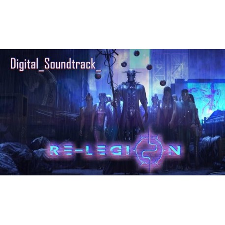 Re-Legion - Digital Soundtrack DLC Steam CD Key