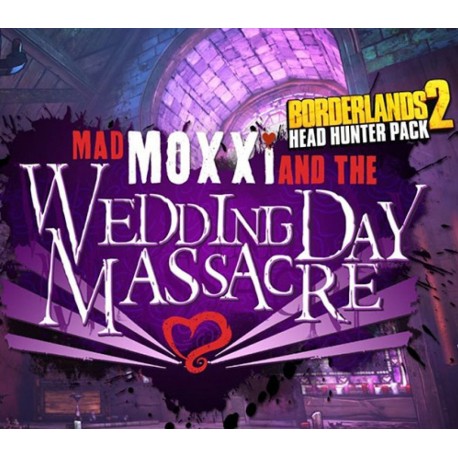 Borderlands 2 - Headhunter Pack 4: Wedding Day Massacre DLC EU Steam CD Key